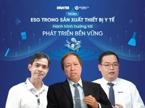 Nhiều thách thức để thực thi ESG trong sản xuất thiết bị y tế tại Việt Nam