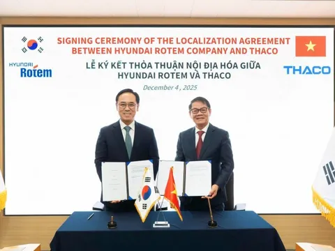 THACO hợp tác với Hyundai Rotem sản xuất tàu điện và tàu cao tốc tại Việt Nam