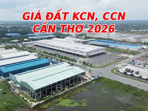 BẢNG GIÁ ĐẤT Cần Thơ 2026: Chi tiết giá đất khu công nghiệp, cụm công nghiệp