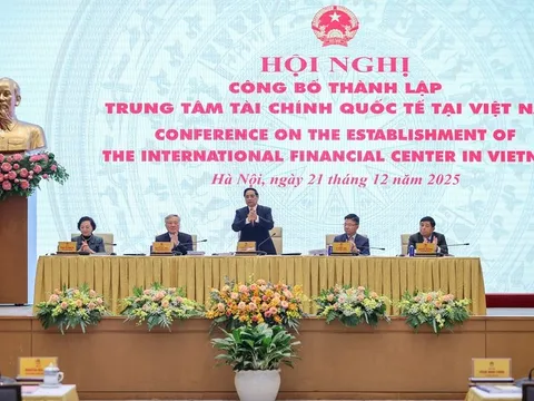 Sáng nay, chính thức công bố thành lập Trung tâm tài chính quốc tế tại Việt Nam