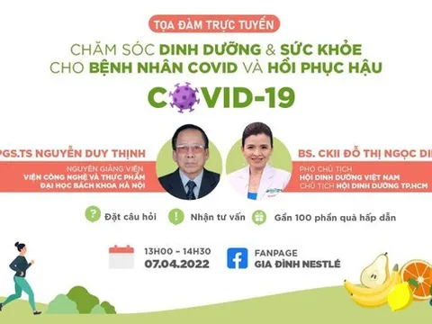 Tư vấn trực tuyến về chăm sóc dinh dưỡng & SK cho bệnh nhân Covid – hồi phục sau Covid