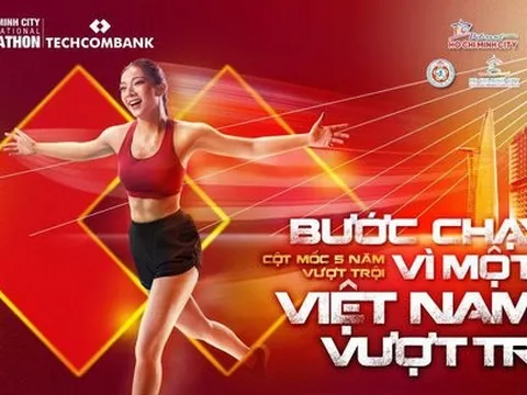 Giải Marathon Quốc tế TP.Hồ Chí Minh Techcombank: Ấn tượng mùa 5